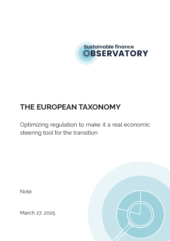Optimizing the UE Taxonomy to make it a real economic steering tool for the transition - Sustainable Finance Observatory Optimizing the UE Taxonomy to make it a real economic steering tool for the transition