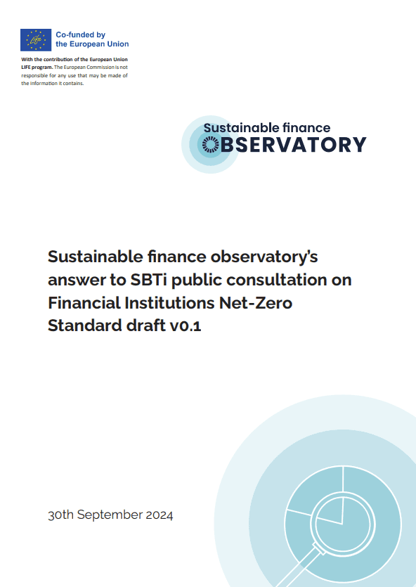 Answer to SBTi public consultation on Financial Instiutions Net-Zero - Sustainable Finance Observatory Answer to SBTi public consultation on Financial Instiutions Net-Zero