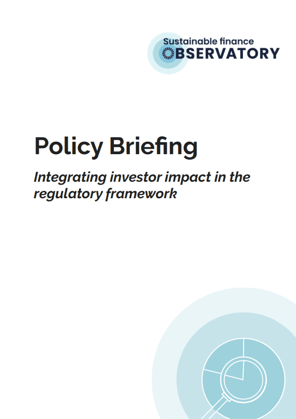 Integrating investor impact in the EU regulatory framework - Sustainable Finance Observatory Integrating investor impact in the EU regulatory framework